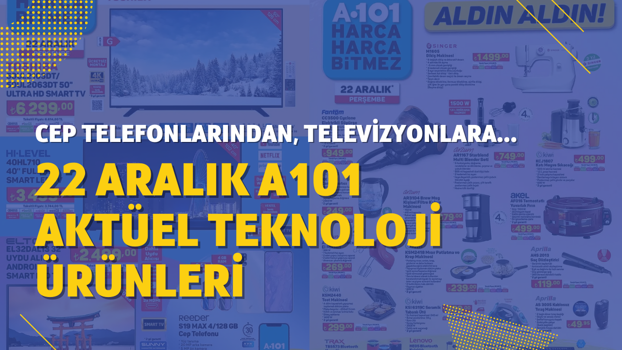 22 Aralık A101 Aktüel teknoloji ürünleri: Reeder cep telefonu,  Singer dikiş makinesi ve daha fazlası