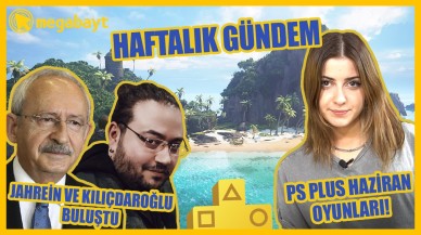 Jahrein ve Kılıçdaroğlu yayını,  Haziran ayı PS Plus oyunları - Megabayt Haftalık Gündem (28.05.2021) - VİDEO